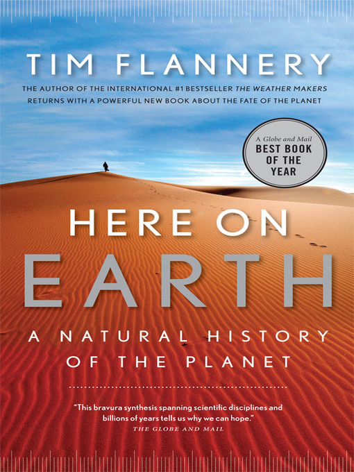 Title details for Here On Earth by Tim Flannery - Available